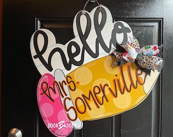 School Pencil Door Hanger - Hello Teacher - teacher gift wood cut out hand painted personalized door hanger