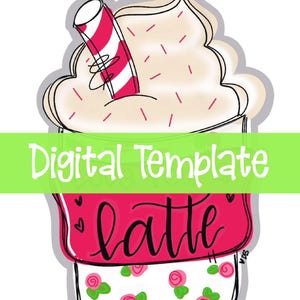 TEMPLATE: Love Latte Valentine Door Hanger Download Template - Printable Template