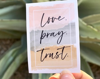 Love Pray Trust Vinyl Sticker - Water Bottle Sticker, Waterproof Sticker, Laptop Vinyl Sticker