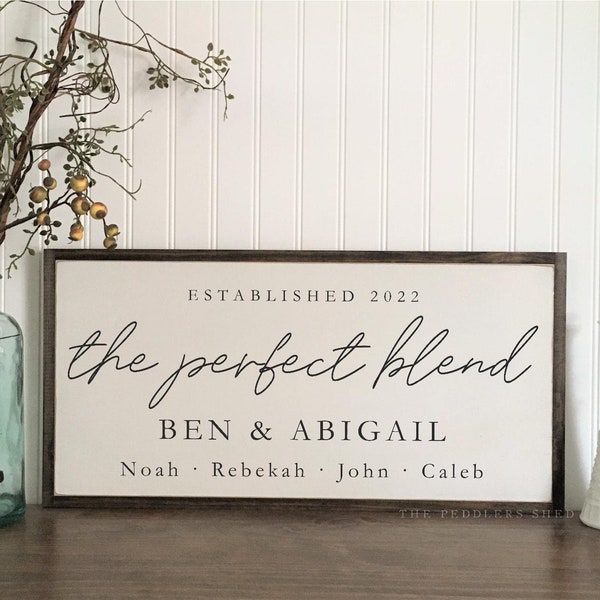 Personalized - THE PERFECT BLEND family sign 12"X24" | solid wood sign | wedding gift | housewarming gift | anniversary sign | custom