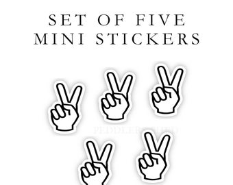 SET OF FIVE peace fingers vinyl stickers | 5 stickers | laptop stickers, yeti stickers, hydroflask stickers, e-reader decal, mini stickers