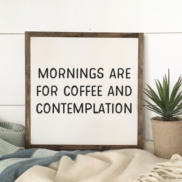 Mornings Are For Coffee And Contemplationdécoration Murale