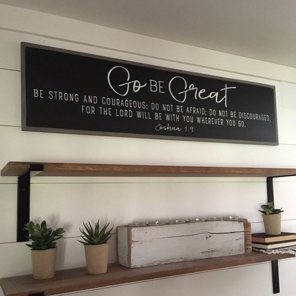 GO BE GREAT wooden framed sign | shabby chic painted wooden sign | painted wall art | Joshua 1:9 | wood signs | Bedroom Sign | Bible Verse