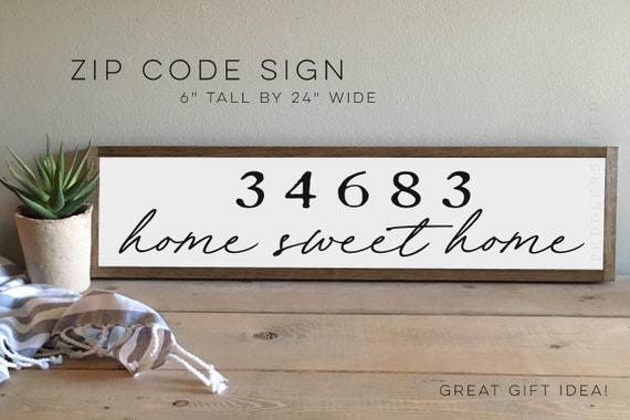 ZIP CODE - home sweet home wooden sign 6" tall x 24" wide | distressed shabby chic wood painted wall art | farmhouse décor | realtor gift