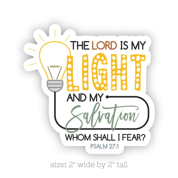 LIGHT AND SALVATION vinyl sticker | Psalm 27:1 sticker, laptop decal, thermos sticker, Scripture sticker, faith sticker, Bible verse decal