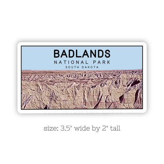 BADLANDS National Park vinyl sticker | laptop decal, water bottle thermos sticker, tumbler sticker, hydro flask sticker, South Dakota, SD