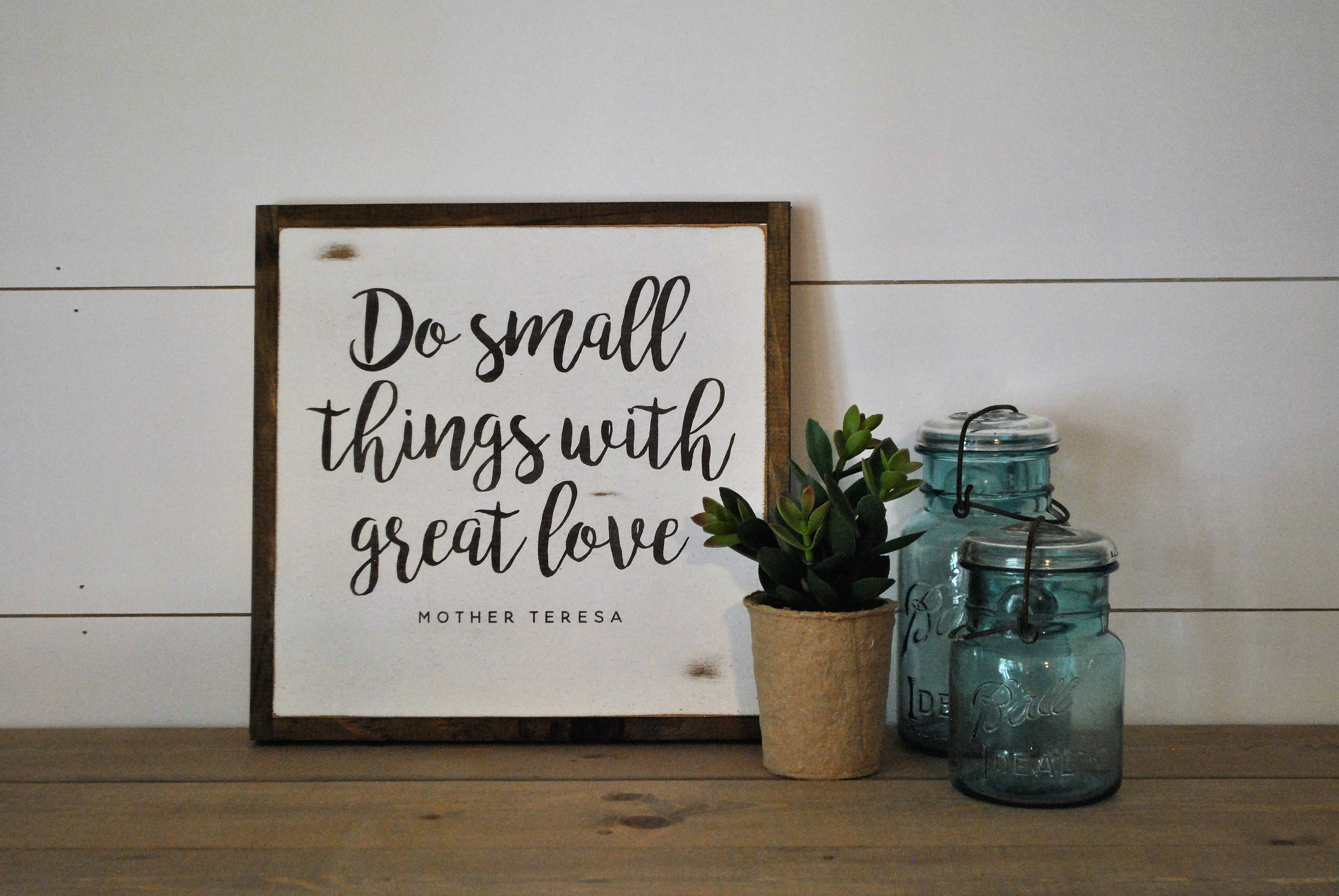 Do Small Things With Great Love 1x1 Sign Mother Teresa Quote