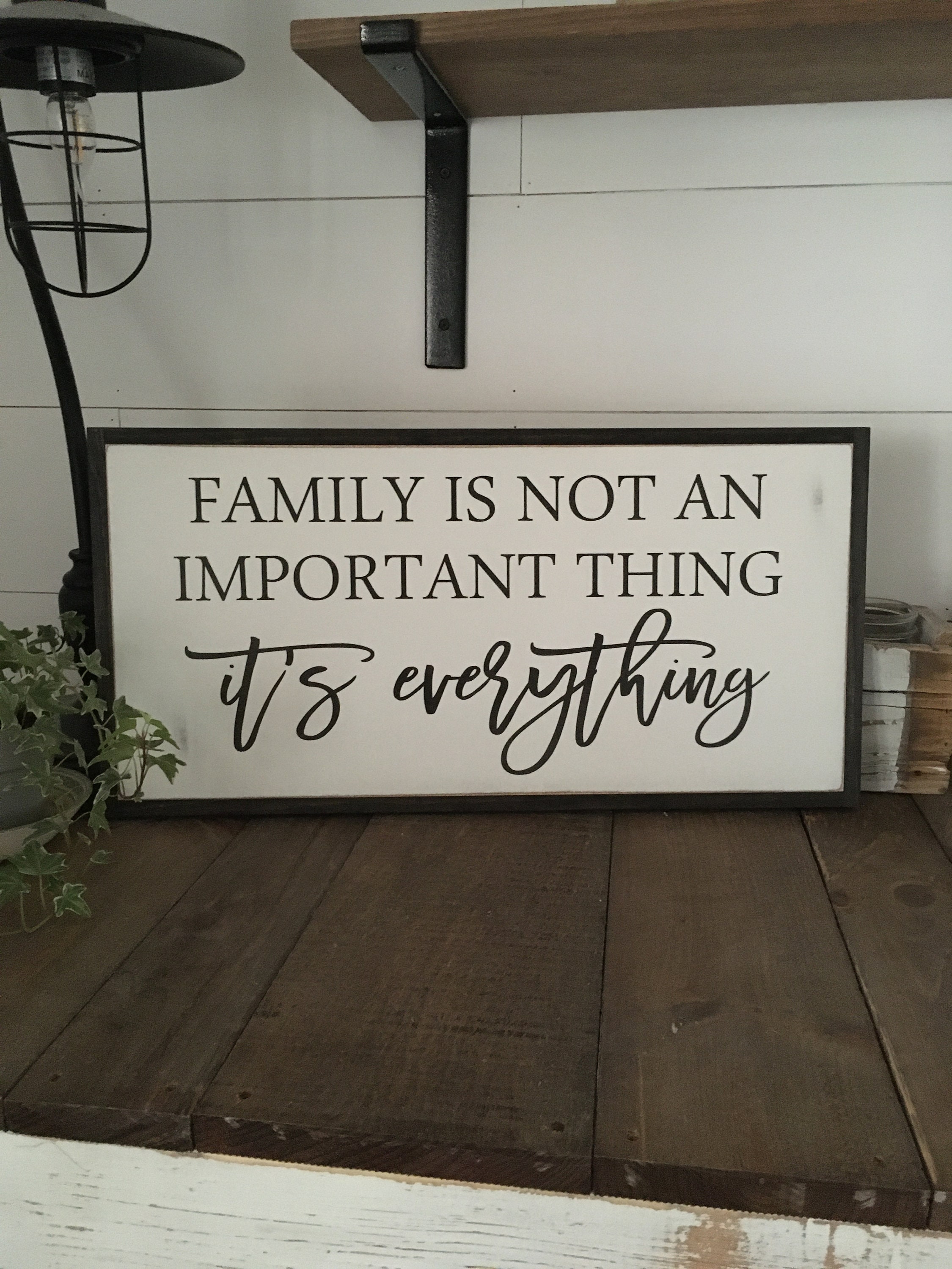 FAMILY IS EVERYTHING 1'X2' sign | distressed rustic wall decor ...