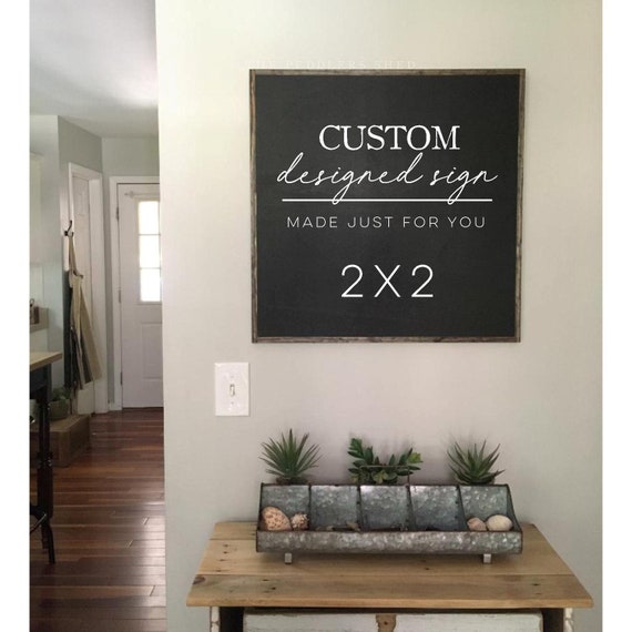 24 x 24 inches - CUSTOM SIGN designed just for you! This listing is for one custom designed sign (see photos for lettering options)