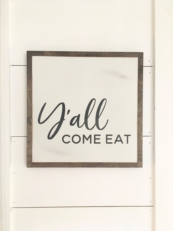 Y'ALL COME EAT 1'X1' wood sign | distressed wooden sign | painted art | farmhouse style | dining room wall decor