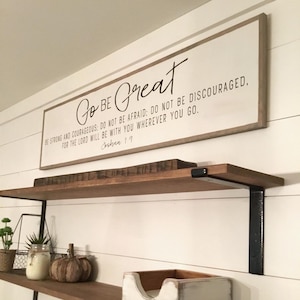 GO BE GREAT wooden sign | Family Room Sign | painted wood signs | scripture verse framed wall art | kids bedroom decor | Joshua 1:9