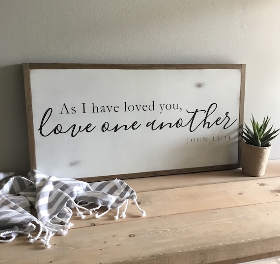 LOVE ONE ANOTHER 1'X2' wooden sign | distressed rustic wall decor | painted shabby chic wall plaque | John 13:34 | scripture art |