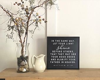 Let Your LIGHT SHINE - wood sign | framed sign | farmhouse decor | let your light shine before others | Matthew 5:16 | Bible Verse Sign