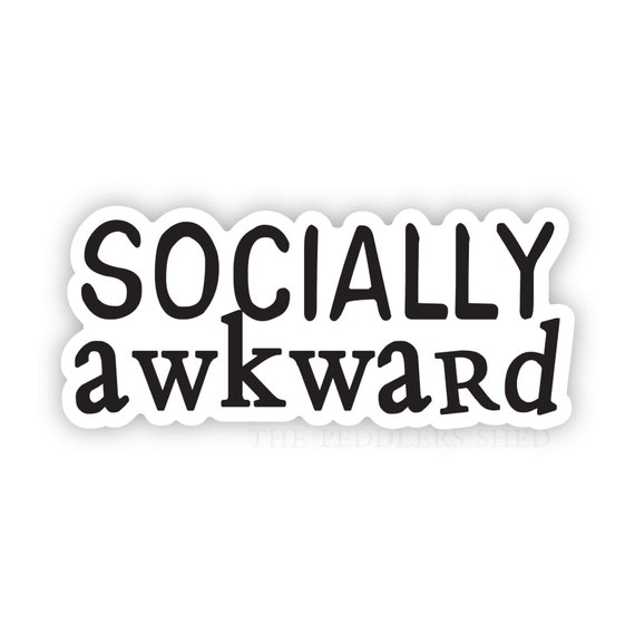 SOCIALLY AWKWARD vinyl sticker | water bottle sticker, laptop sticker, thermos sticker, introvert sticker, shy sticker, hydroflask sticker