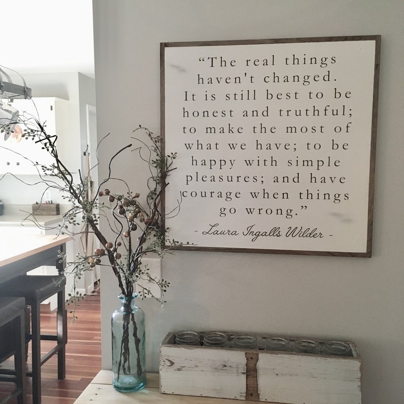 THE REAL THINGS 2'X2' sign laura ingalls wilder quote distressed painted wall plaque shabby chic farmhouse decor framed wall art image 1