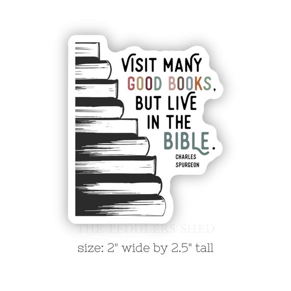 LIVE In The BIBLE vinyl sticker | Charles Spurgeon quote, laptop decal, thermos sticker, faith sticker, Bible decal, reformed theology decal