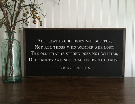 ALL THAT IS Gold 1'X2' J.R.R. Tolkien quote sign | distressed rustic wall decor | painted shabby chic wood wall plaque | lotr book movie