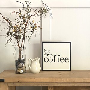 BUT FIRST COFFEE - framed wooden sign | shabby chic wood signs | Coffee Bar Sign | farmhouse decor | Coffee Station Sign | Breakfast Sign