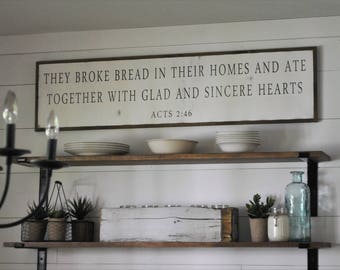 THEY BROKE BREAD in their homes and ate together 1'X4' framed wood sign | distressed shabby chic wooden sign | painted wall art | Acts 2:46