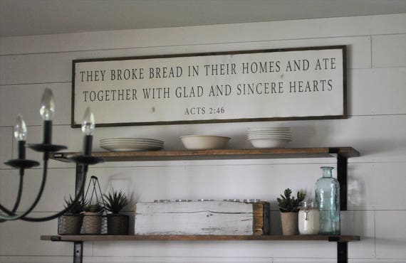 THEY BROKE BREAD in their homes and ate together 1'X4' framed wood sign | distressed shabby chic wooden sign | painted wall art | Acts 2:46