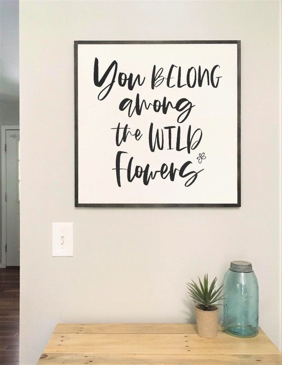 AMONG THE WILDFLOWERS 2'X2' sign | nursery sign | distressed farmhouse inspired wall art | book quote | wooden painted wall decor