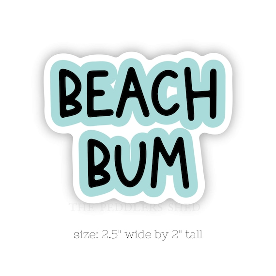 BEACH BUM vinyl sticker | laptop decal, water bottle sticker, thermos decal, journal sticker, beach decal, ereader decal, hydroflask sticker