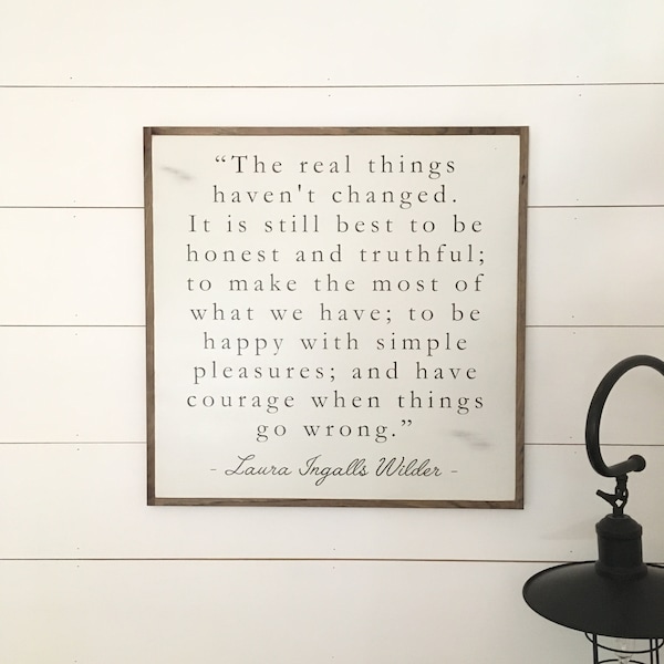 THE REAL THINGS sign 2'X2' | laura ingalls wilder quote | distressed painted wooden wall plaque | shabby chic farmhouse decor | framed wall