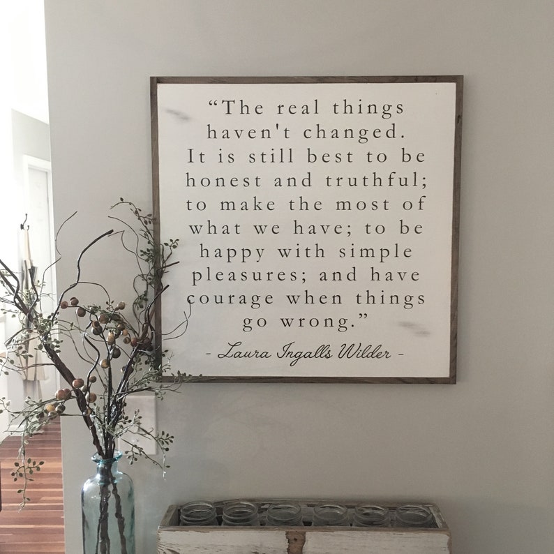 THE REAL THINGS 2'X2' sign laura ingalls wilder quote distressed painted wall plaque shabby chic farmhouse decor framed wall art image 3