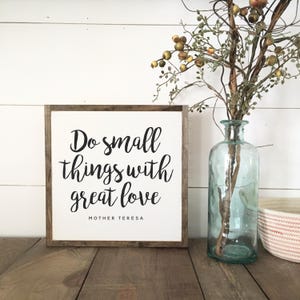 DO SMALL THINGS with great love - wood sign | mother teresa quote | farmhouse inspired wall art | shabby chic painted wall decor | room sign