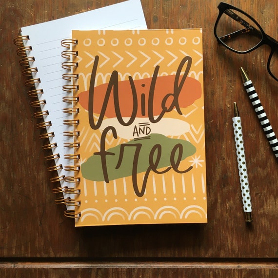 WILD & FREE Journal | 5.5" x 8.5" | perfect for journaling, sketching, book clubs, writings, note taking | soft cover spiral notebook