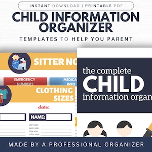 Op de afbeelding: Printbare PDF-sjabloon voor een kinderinformatie-organizer. De sjabloon bevat secties voor oppas-informatie, noodnummers, medische informatie, kledingmaten en de naam van het kind. De sjabloon is gemaakt door een professionele organizer.
