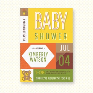 Może przedstawiać: Zaproszenie na baby shower w kolorze żółtym, pomarańczowym, zielonym i brązowym z tekstem "BABY SHOWER" dużymi białymi literami. Zaproszenie zawiera imię i nazwisko "KIMBERLY WATSON", datę "JUL 04", godzinę "1-3PM" i adres "13453 MCCOWAN ROAD STOUFFVILLE L4A 7X5". Zaproszenie zawiera również tekst "RSVP BY MAY 1ST AT (905) 362-1337" i "KIMBERLY IS REGISTRY AT TOYS R US".