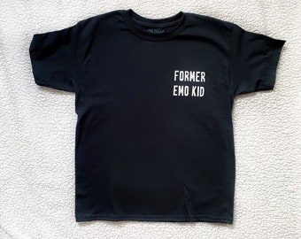 Former Emo Kid Shirt // Matching Shirt // Goth Kid Tee