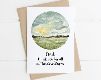 Dad Thank You For All of The Adventures Greeting Card, Fathers Day, Dad Birthday, Landscape Nature Card