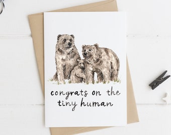 Grizzly Bear Greeting Card, New Baby Card, Baby Bear Greeting Card, Forest Animal Greeting Card, Congrats on the Tiny Human, Grizzly Bear