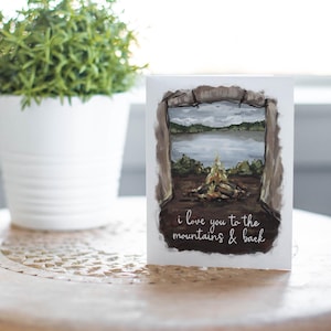 I Love You To The Mountains and Back, Rustic Anniversary Card, Outdoors Lover Card, Nature Lover Card, Dating Anniversary, Wedding