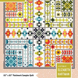May include: A colorful patchwork quilt pattern called "August" by Elizabeth Hartman. The quilt is 83 inches by 83 inches.
