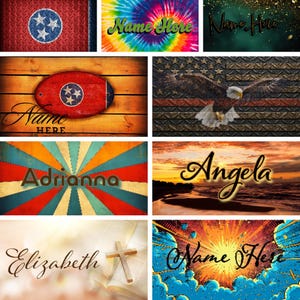 May include: A collection of personalized designs featuring names and text. Designs include a Tennessee state flag, tie-dye, an eagle with an American flag, a sunset scene, and a comic book style background. Each design has a space for a name.