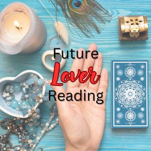 Your Future Lover Tarot Reading