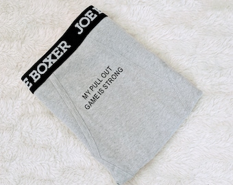 My Pull out Game is Strong - Funny Boxer Briefs - Valentines Day Gift - Men's Underwear - Anniversary Gift Husband