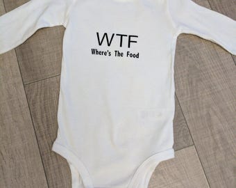 WTF, chemise bébé Where's the food, unisexe, chemise bébé drôle, Where's the food, cadeau baby shower, cadeau unique, jeu de mots, bébé drôle