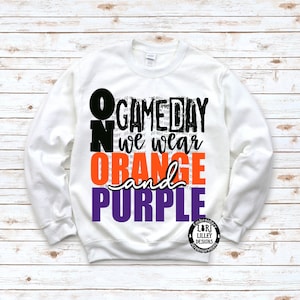 On Game Day We Wear Orange and Purple PNG