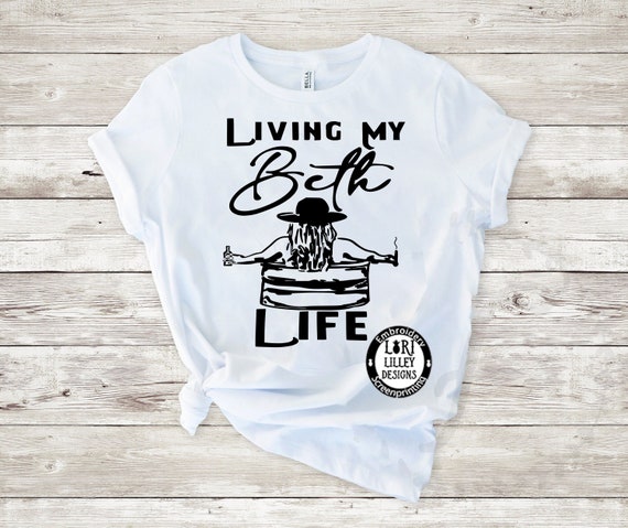 Living My Beth Life PNG SVG Digital Design