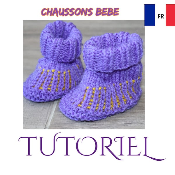 Tutoriel tricot chaussons bébé 6-12 mois