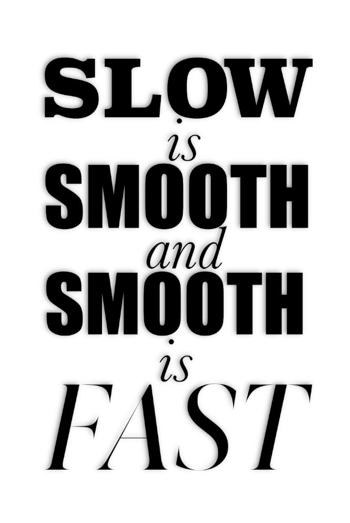 Smooth Fast Slow is Smooth, Smooth is Fast, Instant Download - Etsy
