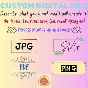 Custom Digital File, Custom Digital Graphic Design, Custom SVG, Custom Design for Cricut, Custom Design for Silhouette