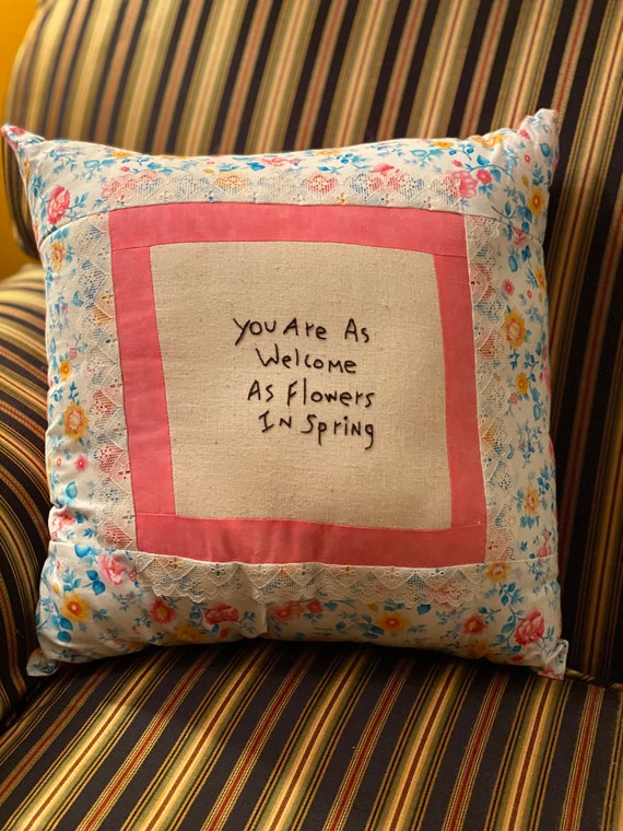 Pillow - You Are As Welcome As Flowers in Spring Quilted Pillow - #QP-71