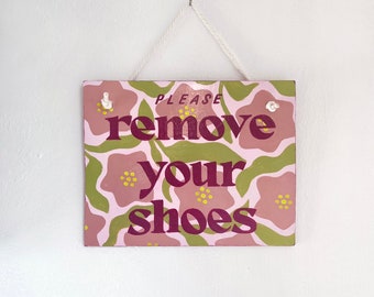 Remove Your Shoes (floral pattern)