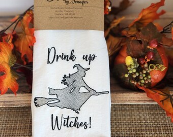 Drink up Witches Kitchen Towel, Flour Sack Towel, Embroidered Kitchen Towel, Tea Towel, Halloween, Fall Kitchen Towel