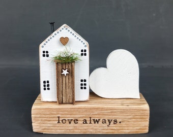 Love Always, Wooden Cottage, Driftwood House, White Heart